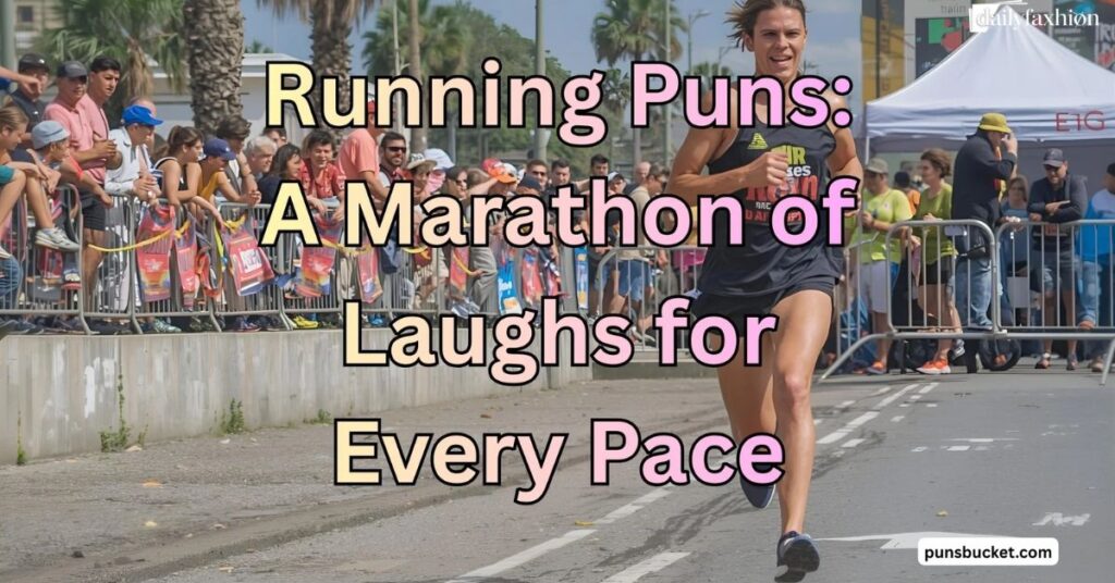 Marathon Running Puns