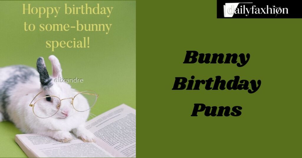 Bunny Birthday Puns