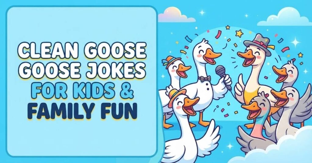 Clean Goose Jokes for Kids & Family Fun